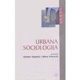 Zavod za udžbenike Sreten Vujović - Urbana sociologija Zavod za udžbenike Sreten Vujović - Urbana sociologija Slike