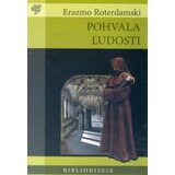 Plato Erazmo Roterdamski
 - Pohvala ludosti Cene'.'