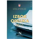 Izbor odluka Visokog upravnog suda Republike Hrvatske 2016.