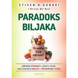 Miba Books Stiven R. Gandri,Olivija Bel Bjul - Paradoks biljaka: hranite li se zdravo? Cene'.'