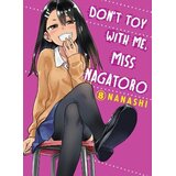 Penguin Random House Nanashi - Don't Toy With Me Miss Nagatoro, Vol. 8 | Eponuda.com