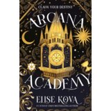 Hachette UK Elise Kova - Arcana Academy Cene