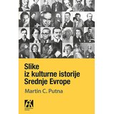 Akademska Knjiga Martin C. Putna - Slike iz kulturne istorije Srednje Evrope | Eponuda.com