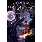 J. K. Rowling - Harry Potter and the Deathly Hallows