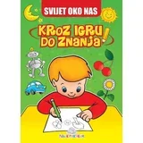 Jasna Ignjatović - Svijet oko nas: Kroz igru do znanja - latinica