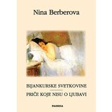 Paideia Nina Berberova - Bijankurske svetkovine / Priče koje nisu o ljubavi Cene