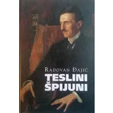 Radovan Đajić - Teslini špijuni