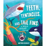 Hachette Matthew Reinhart - Teeth, Tentacles, and Tail Fins: A Wild Ocean Pop-Up Cene