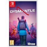  Dysmantle (SWITCH) | Shoptok.si