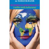 Draslar Marko Burazor - Neverbalna komunikacija II (razlike među kulturama) Cene