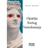 No rules Miloš Perišić - Opatija Svetog Vartolomeja | ePonuda.com