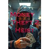 Steam Money Theft 2: Heist Key (PC) GLOBAL | ePonuda.com