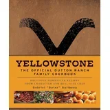 Gabriel Gator Guilbeau - Yellowstone: The Official Cookbook