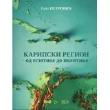 Rajko Petrović - Karipski region - od egzotike do politike