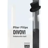 Piter Filips - Divovi: Globalna elita vlasti - tvrdi povez