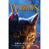 Harper Collins Publishers Ltd Erin Hunter - Warrior Cats: Fire and Ice | Eponuda.com