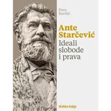 Školska knjiga Ante Starčević. Ideali slobode i prava., Pavo Barišić
