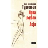 LOM Ivan Sergejevič Turgenjev - Prva ljubav / Asja Cene