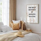  Slika - The Best Revenge Is Massive Success (1 Part) Vertical 40x60 U prirodnom drvenom okviru | shoptok.hr