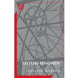 Akademska Knjiga Erotski fenomen - Žan Lik Marion Cene