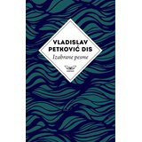 KONTRAST Izabrane pesme Vladislava Petkovića Disa Cene