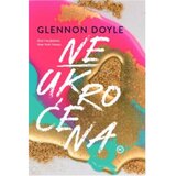 Mozaik knjiga NEUKROĆENA, Glennon Doyle cijene