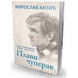 Laguna Plavi čuperak - Miroslav Antić Cene