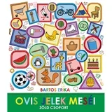 Bartos Erika: Priče o vrtićkim znakovima – Zelena skupina –