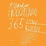 Alehandro Hodorovski - 365 zrna ljubavi