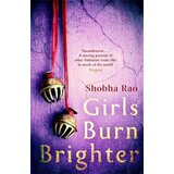 Hachette Shobha Rao - Girls Burn Brighter Cene