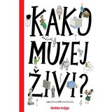 Školska knjiga Kako muzej živi? | shoptok.hr