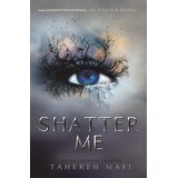 Harper Collins Publishers Ltd Tahereh Mafi - Shatter Me | Eponuda.com