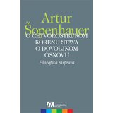 Akademska Knjiga Artur Šopenhauer - O četvorostrukom korenu stava o dovoljnom osnovu – filozofska rasprava Cene