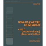 Kulturni centar Novog Sada Grupa autora
 - Nova lice svetske književnosti: eseji o postkolonijalnoj literaturi i kulturi