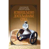 Jovan Deretić,Dragoljub Antić,Slobodan Jarčević - Izmišljeno doseljavanje Srba