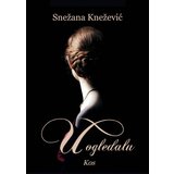 Književna omladina Srbije Snežana Knežević - U ogledalu Cene