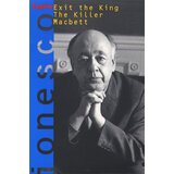Ingram Publisher Services Eugene Ionesco - Exit The King, The Killer, And Macbett / Three Plays Cene