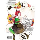 Diamond Comic Distributors Chihiro Mishima, Houki Kusano - Reborn as a Polar Bear, Vol. 3: The Legend of How I Became a Forest Guardian | ePonuda.com