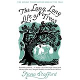 Wiley & Sons Fiona Stafford - The Long, Long Life of Trees Cene