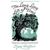 Fiona Stafford - The Long, Long Life of Trees