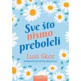 Vulkan Izdavaštvo Lusi Skor - Sve što nismo preboleli cene