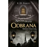 Laguna K. Dž. Doerti - Noćna škola – Odbrana Cene