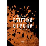 Kontrast izdavaštvo Peter Vajs - Estetika otpora 2 Cene