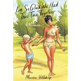 Penguin Random House Maurice Vellekoop - I'm So Glad We Had This Time Together: A Memoir Cene