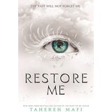 Harper Collins Publishers Ltd Tahereh Mafi - Restore Me | Eponuda.com