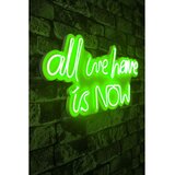 Wallity Dekorativna plastična LED rasveta All We Have is Now Green | ePonuda.com