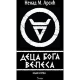 Čigoja Nenad M. Arsić - Deca boga Velesa, knj. 1 | ePonuda.com