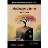 Kompjuter biblioteka - Beograd Kiril Kolodiažnij - Mašinsko učenje sa C++ Cene