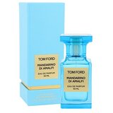 Tom Ford Mandarino di Amalfi 50 ml parfumska voda unisex | Shoptok.si