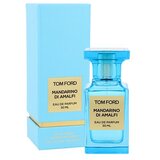 Tom Ford Mandarino di Amalfi parfemska voda 50 ml unisex | shoptok.hr
